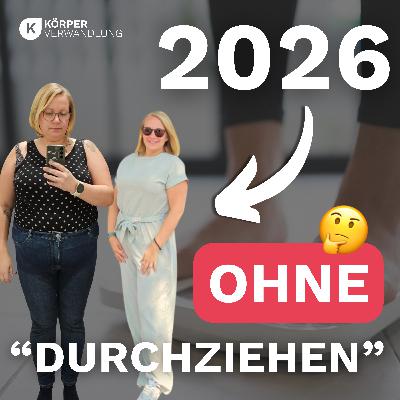 #239 Wer 2026 endlich abnehmen will, musst du DAS verstehen!