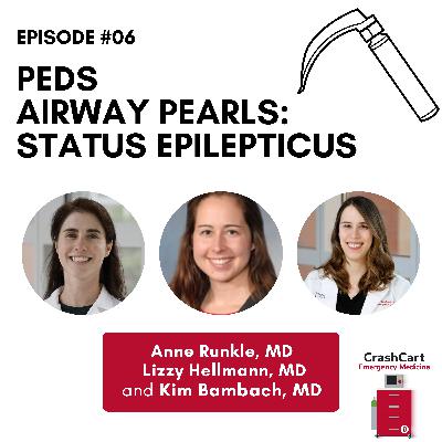 Peds Airway Pearls: Status Epilepticus
