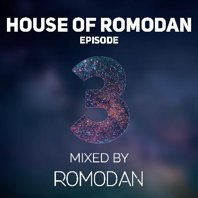 Romodan — House Of Romodan 3 Romodan — House Of Romodan 3