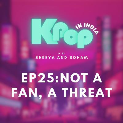 Not a Fan, a Threat: The Sasaeng Problem in K-pop