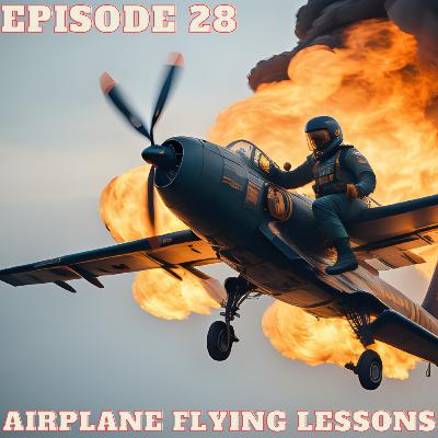 Airplane Flying Lessons: Episode 28