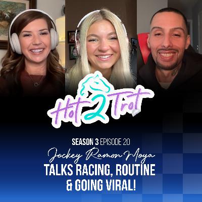 Jockey Ramon Moya Talks Racing, Routine & Going Viral!