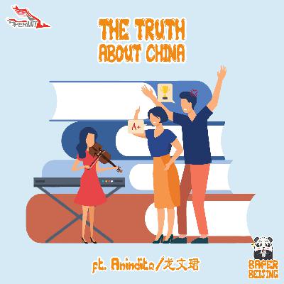 Episode 11 - The Truth About China