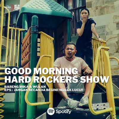 #GMHR - Jangan Becanda Kayak Gini! Nggak Lucu!