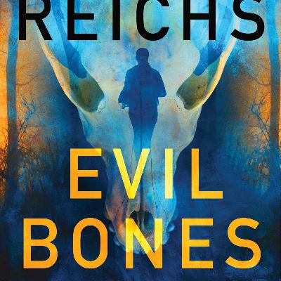 Techstination interview: With new novel-Evil Bones- Kathy Reichs on the book, the science & more Techstination interview: With new novel-Evil Bones- Kathy Reichs on the book, the science & more