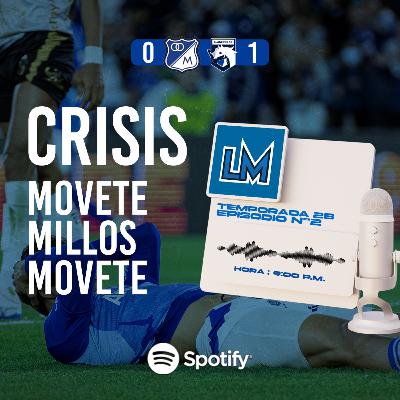 Temporada 28 Programa 02. Crísis. Movete Millos Movete.