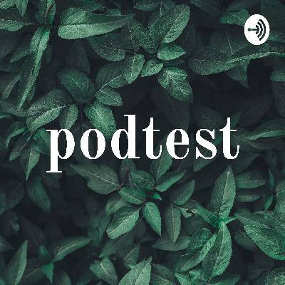 Podcast: Podtest