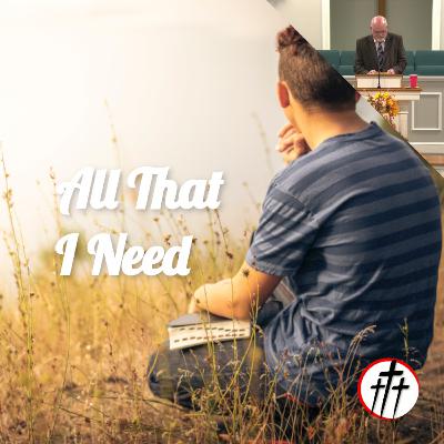 All That I Need