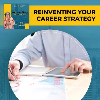 Reinventing Your Career Strategy