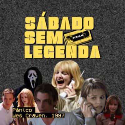 #75 - Pânico (Scream, 1996, dir. Wes Craven) - com Carissa Vieira