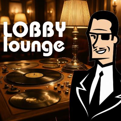 El Muñecón presenta: Lobby Lounge 1