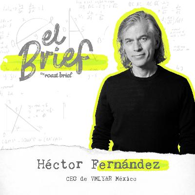 T3 E66 - Héctor Fernández, CEO de VMLY&R México. T3 E66 - Héctor Fernández, CEO de VMLY&R México.