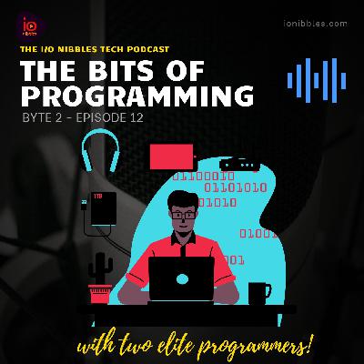Byte 2 - Episode 12 | The Bits of Programming