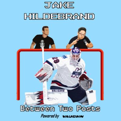 Between Two Posts 14: Featuring Jake Hildebrand