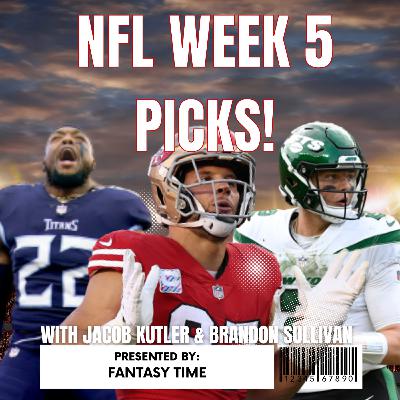 NFL Week 5 Picks! Meet on the 50! presented by Fantasy Time