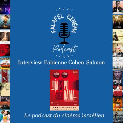 Festival Diasporama 2024  - Interview Fabienne Cohen Salmon