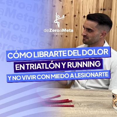 #44 Cómo librarte del dolor en triatlón y running (y no vivir con miedo a lesionarte) #44 Cómo librarte del dolor en triatlón y running (y no vivir con miedo a lesionarte)