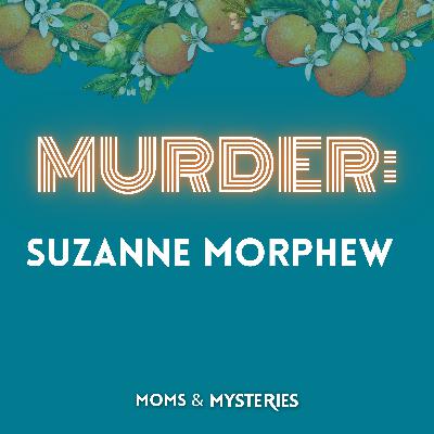 MURDERED: Suzanne Morphew