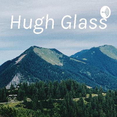 Story of Hugh Glass