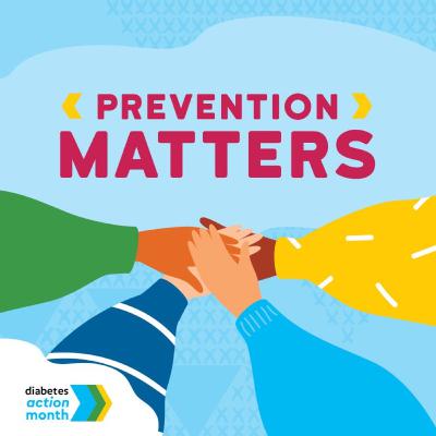 Diabetes Matters: Prevention Matters