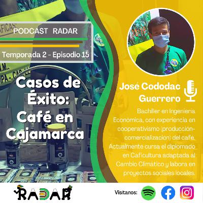 Episodio 15: Casos de éxito: Café en Cajamarca