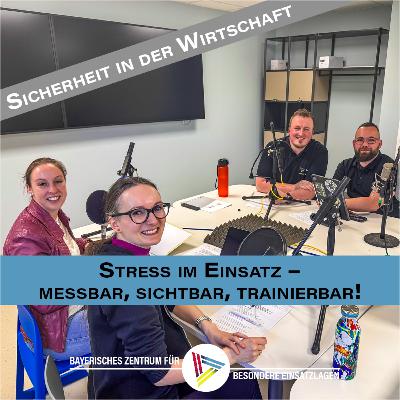 Sicherheit in der Wirtschaft - Stress im Einsatz – messbar, sichtbar, trainierbar!
