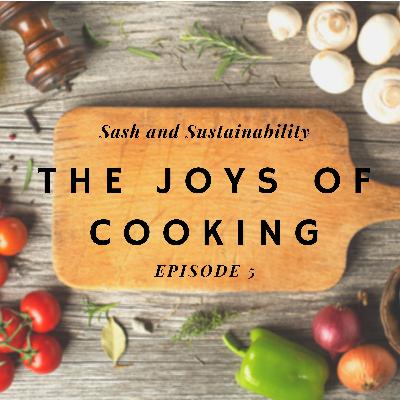 The Joys of Cooking - Episode 5