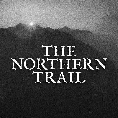 The Northern Trail The Northern Trail