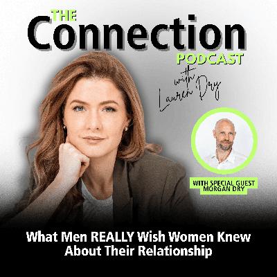 What Men REALLY Wish Women Knew About Their Relationship What Men REALLY Wish Women Knew About Their Relationship
