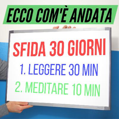 Ho meditato e letto per 30 giorni | Ecco com'è andata