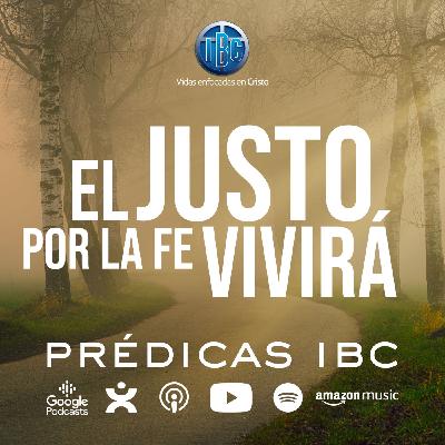 El; justo por la fe vivirá - Pr. Yadín Rodríguez