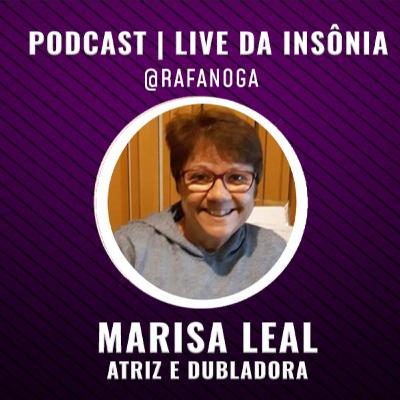 #1 Entrevista Marisa Leal - Live da Insônia