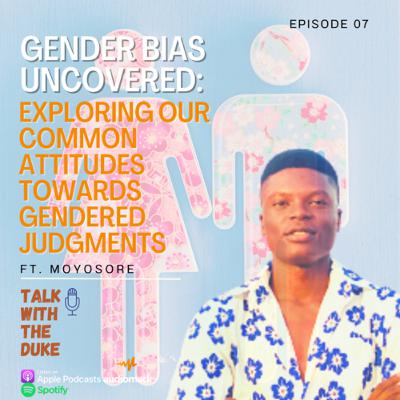 Gender Bias Uncovered: Exploring Our Common Attitudes towards Gendered Judgments