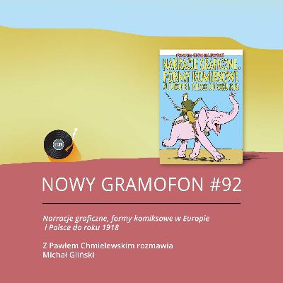 #92 | Narracje graficzne, formy komiksowe w Europie i Polsce do roku 1918