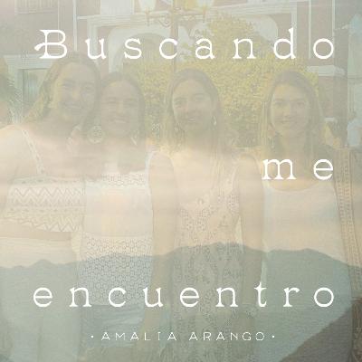 Nuestra propia individualidad con Carolina, Elisa y Sofía Arango