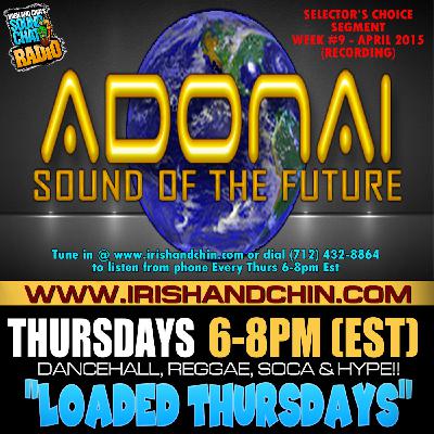 Adonai Sound | Selectors Choice | Week 9