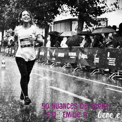 #E11 - Emilie : La course à pied "pour le partage et l'humain"