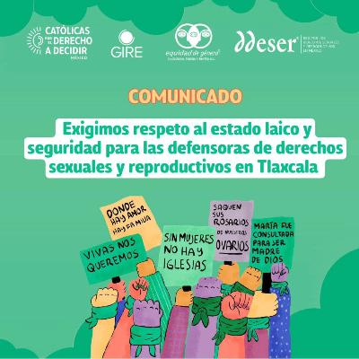 🟥 IGLESIAS Y PLATAFORMAS ANTIDERECHOS INTENSIFICAN AMENAZAS Y DISCURSOS DE ODIO CONTRA DEFENSORAS DEL DERECHO A DECIDIR EN TLAXCALA ⚠️🕊️⚖️ 🟥 IGLESIAS Y PLATAFORMAS ANTIDERECHOS INTENSIFICAN AMENAZAS Y DISCURSOS DE ODIO CONTRA DEFENSORAS DEL DERECHO A DECIDIR EN TLAXCALA ⚠️🕊️⚖️