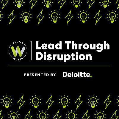 FROM DELOITTE AND FASTCO WORKS: Resilience in Reality — A conversation with Deloitte’s Deb Golden and Andy Dunn (Part One)