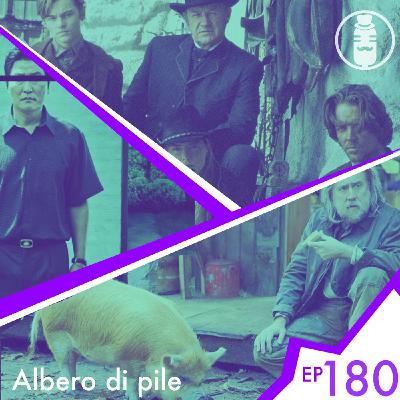Ep.180 - Albero di pile
