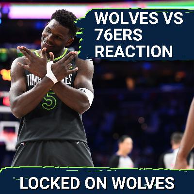 WOLVES POSTCAST: T-Wolves NO SHOW as Maxey, Sixers DOMINATE | INSTANT REACTION