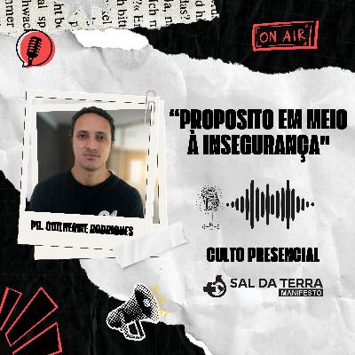 Propósito em meio à Insegurança