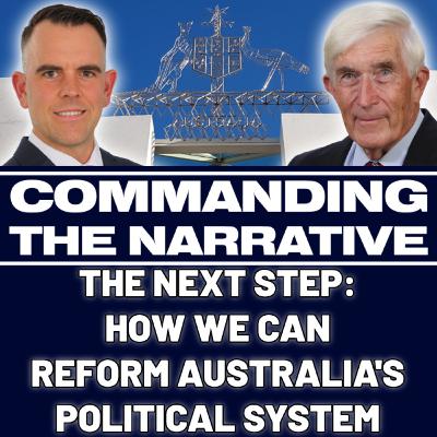 The Next Step – How We Can Reform Australia’s Political System - CtN79