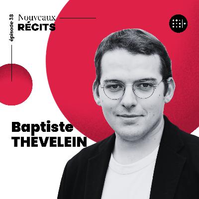 S E38: Renforcer le journalisme indépendant avec Baptiste THEVELEIN, co-fondateur de Médianes