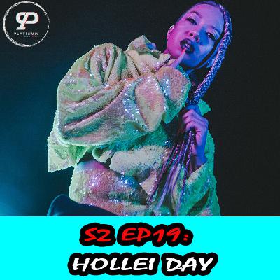 Platinum Podcast S2 E19: Hollei Day | The Arrival
