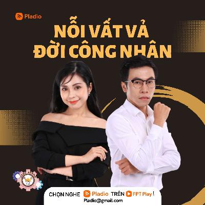 Nỗi vất vả đời công nhân