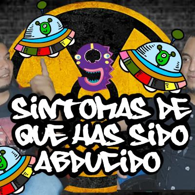 CCEP: 9 Sintomas de que has sido abducido