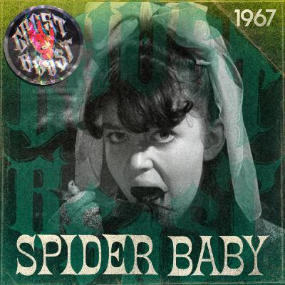 Spider Baby (1967) - Every woman's secret arachnid aspirations
