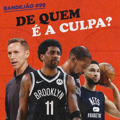 POR QUE O NETS FOI A VERGONHA DOS PLAYOFFS | BANDEJÃO #99