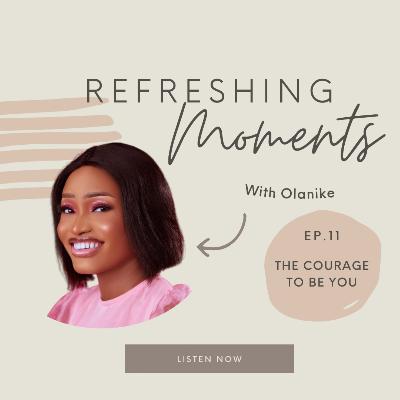 The Courage To Be You